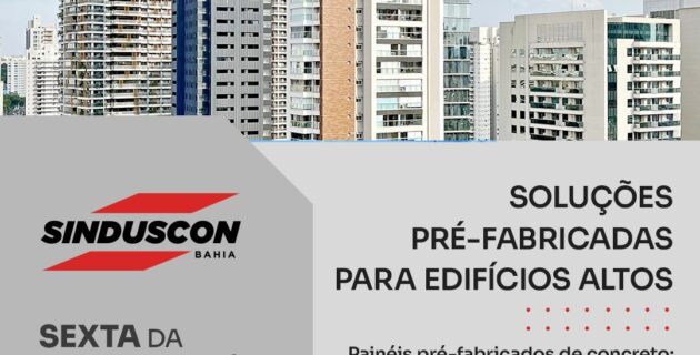 11/09 – Soluções pré-fabricadas para edifícios altos.