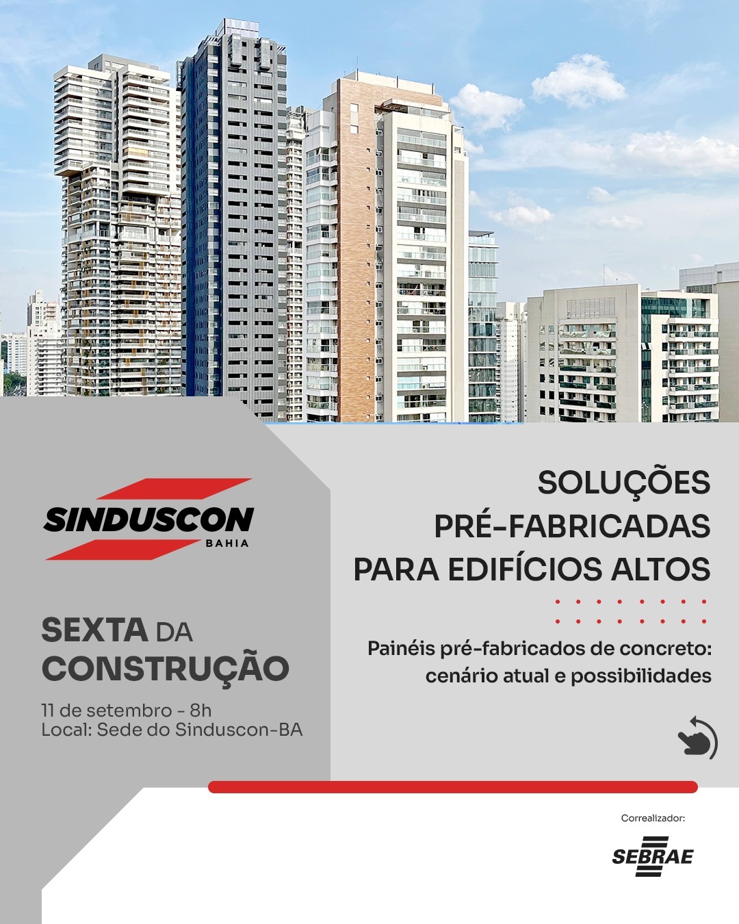 11/09 – Soluções pré-fabricadas para edifícios altos.