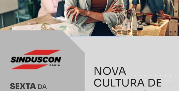 25/09 – SEXTA DA CONSTRUÇÃO: A NOVA CULTURA DA LIDERANÇA